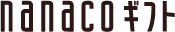 nanaco�M�t�g